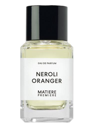 Neroli Oranger Matiere Premiere perfume